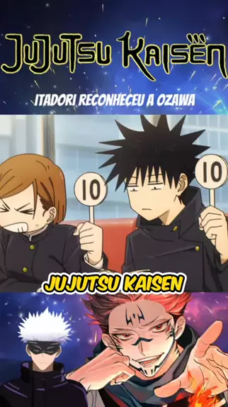 itadori nota 10, reconheceu a ozawa #Anime #jujutsukaisen #Anime