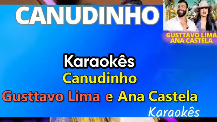 Gusttavo Lima Part Ana Castela Canudinho Karaokês TapWin2 karaokes