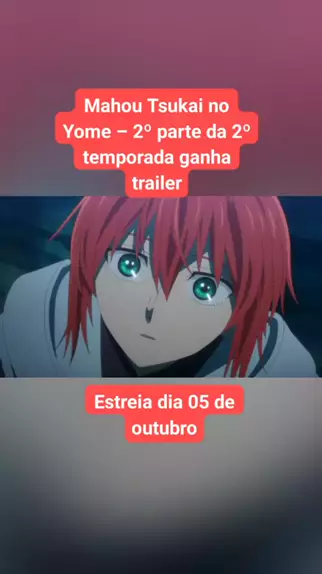 Mahou Tsukai no Yome – 2º parte da 2º temporada ganha trailer e