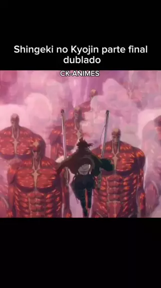 shingeki no kyojin final parte 2 torrent legendado