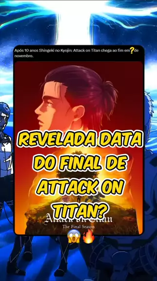 REVELADO ! QUAL A DATA DE SHINGEKI NO KYOJIN FINAL SEASON PART 2 DUBLADO ?  