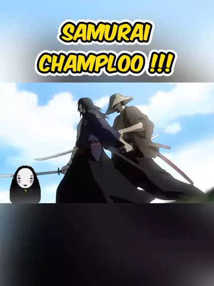 Samurai 2024 champloo kissanime