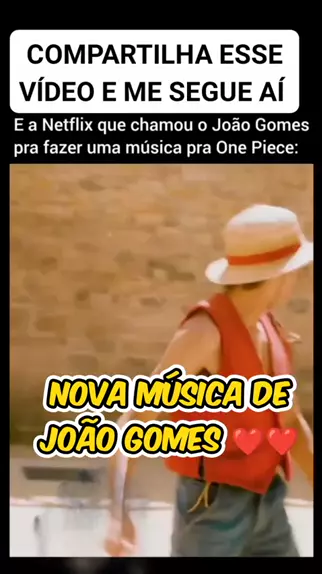 One Piece: João Gomes canta música sobre jornada de Luffy; veja