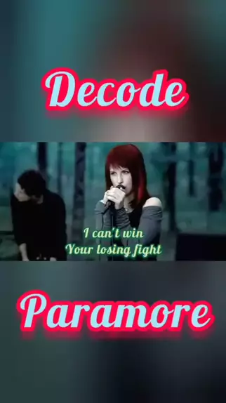 Paramore - Decode - Lyrics 