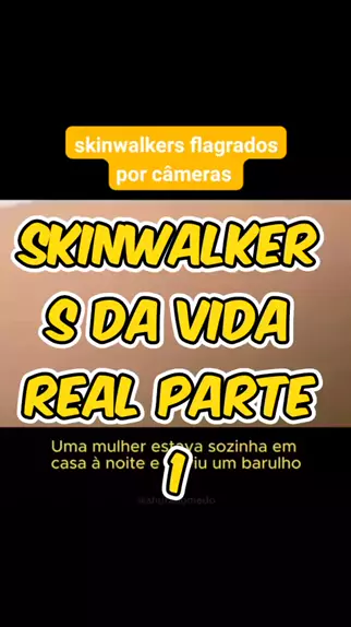 o skinwalker existe na vida real
