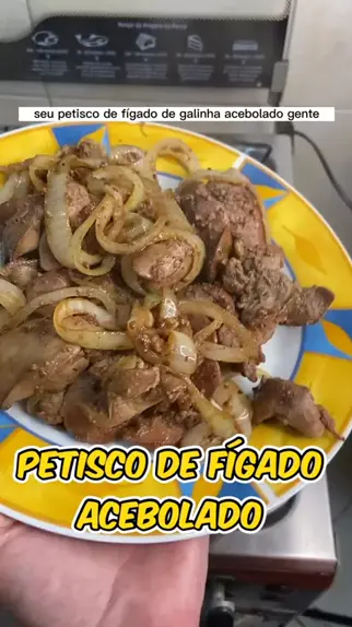 FÍGADO DE GALINHA ACEBOLADO 