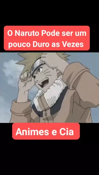 Naruto pode ser um pouco duro às vezes  - iFunny Brazil