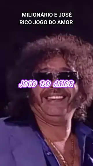 Milionário e José Rico Jogo do Amor 