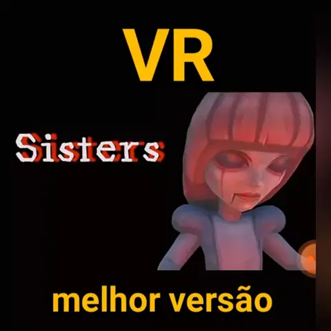 Sisters vr best sale game