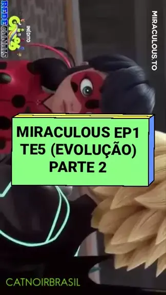TRAILER OFICIAL: EPISÓDIO EVOLUÇÃO!!! 5 Temporada de Miraculous
