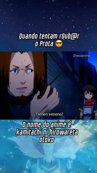 kamitachi ni hirowareta otoko dublado