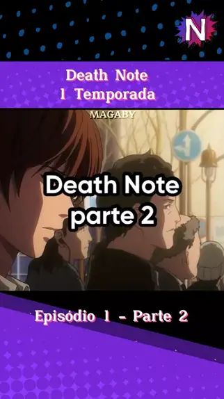 Death Note Temporada 1 e 2, Dublado e Sem Corte