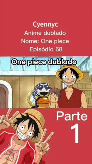 Quarto episodio de One piece dublado PT 2 #onepiece #onepiecedublado #