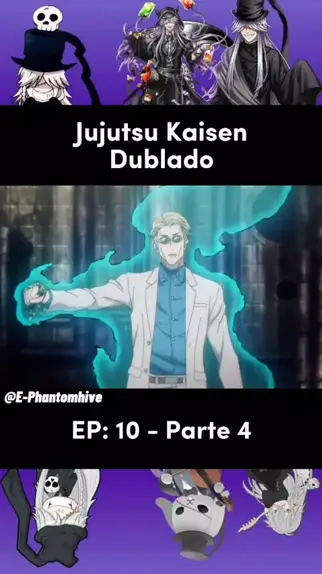 JUJUTSU KAISEN segunda temporada episódio 10 dublado completo