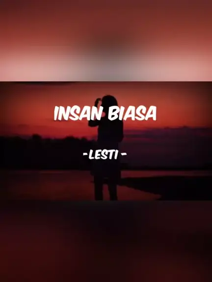 Lesti Insan Biasa Lirik Liriklagu Musik Lagu Music