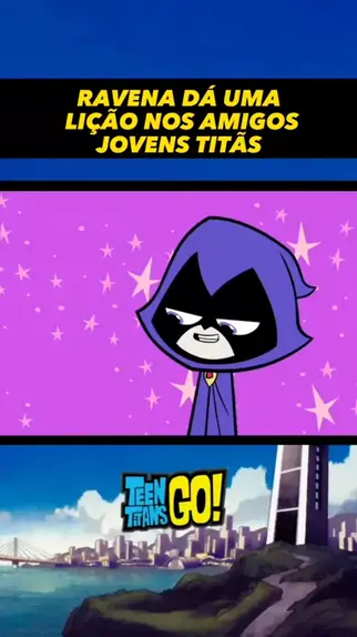 Ravena desenho jovens tits