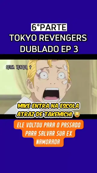 Assistir Tokyo Revengers Dublado Episódio 3 » Anime TV Online