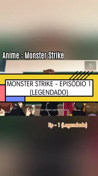 Anime Monster Strike Dublado