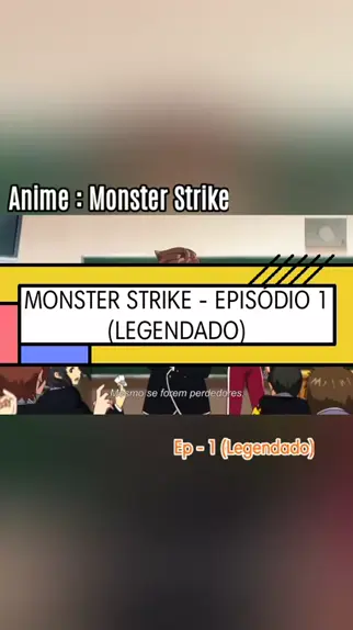 Ep1] Anime Monster Strike (Legendado pt-br