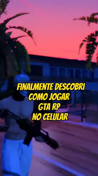 SAIU! 😱 O MELHOR RP PARA CELULAR - COMO JOGAR GTA RP NO CELULAR