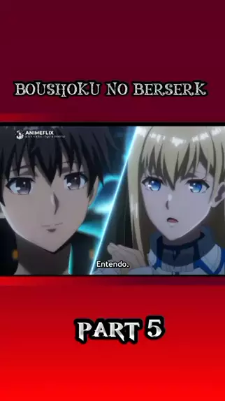 boushuku no berserk todos ep conpleto e dublado