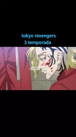 tokyo revengers 3 temporada dublado em portugues