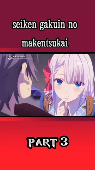 Anime: Seiken Gakuin no Makentsukai #seikengakuinnomakentsukai