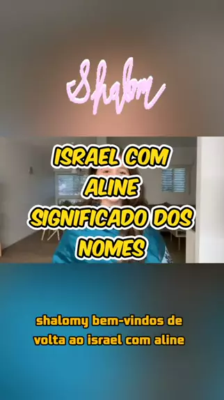 O que significa Shalom? - Israel com Aline