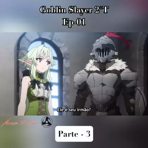 GOBLIN SLAYER 2 - Episódio 01 - AniTube