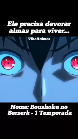 Boushoku no Berserk – Anime sobre protagonista devorador de almas