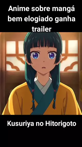 kusuriya no hitirogoto anime legendado onde assistir｜TikTok Search