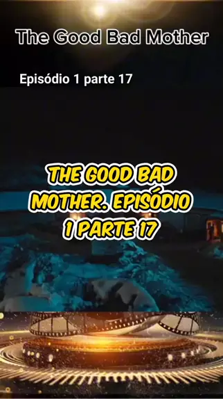 The Good Bad Mother: Episodio 1