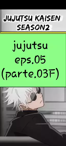 jujutsu kaisen 2 temporada completo dublado - op 3 ao no sumika em