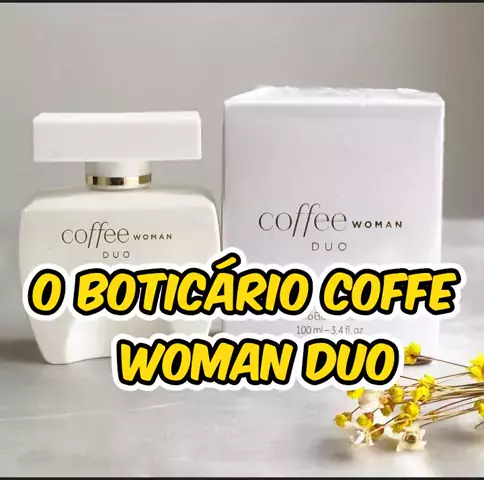 Coffee Woman Duo Desodorante Colônia 100ml – Closet By Paty