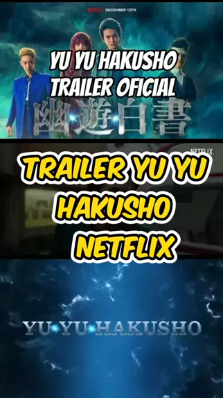 Yu Yu Hakusho, Trailer oficial dublado