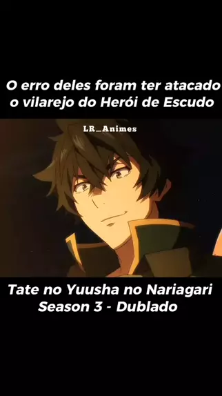 Assistir Tate no Yuusha no Nariagari Season 3 (Dublado) - Todos os