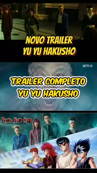 YUYU HAKUSHO - LIVE ACTION DA NETFLIX (TEASER TRAILER DUBLADO) 