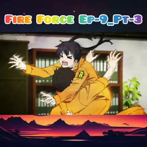 Primazia Animes primazia gameplay . udio original criado por Primazia Animes. EstrelaDeFam lia Fire Force Ep 9 Pt 3