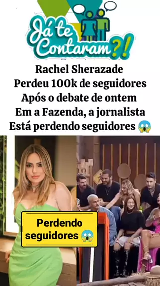 Rachel Sherazade Perdeu 100k de Seguidores Após Debate na Fazenda