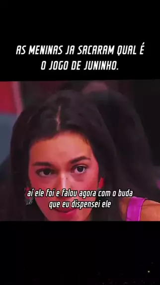 As Meninas Ja Sacaram Qual E6o Jogo Do Juninho Kwainobbb Bomprakwai