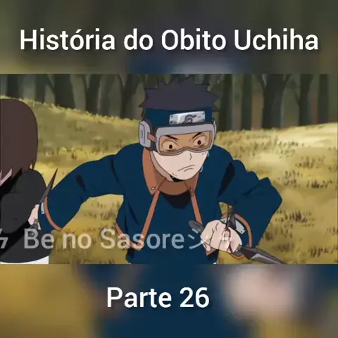 A HISTÓRIA DE OBITO UCHIHA 