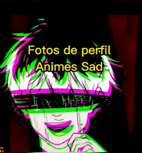 Quando estou triste mudo minha foto de perfil pra foto de anime