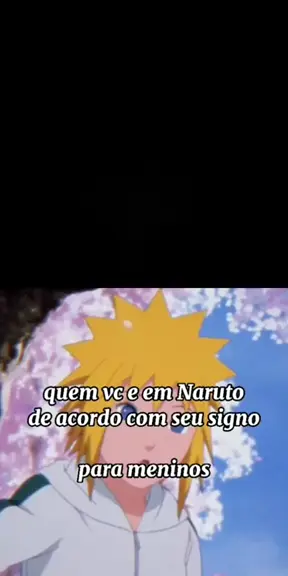 Quem seria seu/sua namorado(a) em Naruto de acordo com seu signo? 