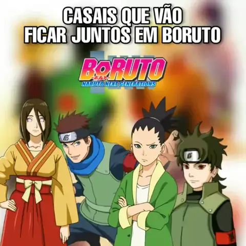 Casais Boruto: Naruto Next generation