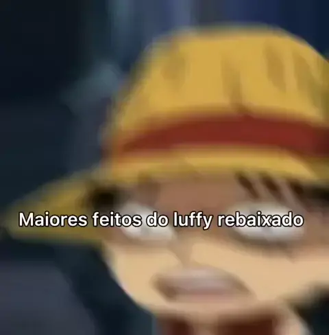 Luffy rebaixado Meme 