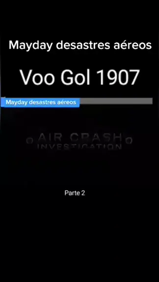 O DESASTRE DO VOO GOL 1907 