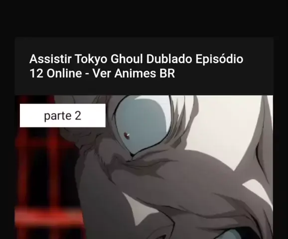 Assistir Tokyo Ghoul 2 Dublado Episodio 3 Online
