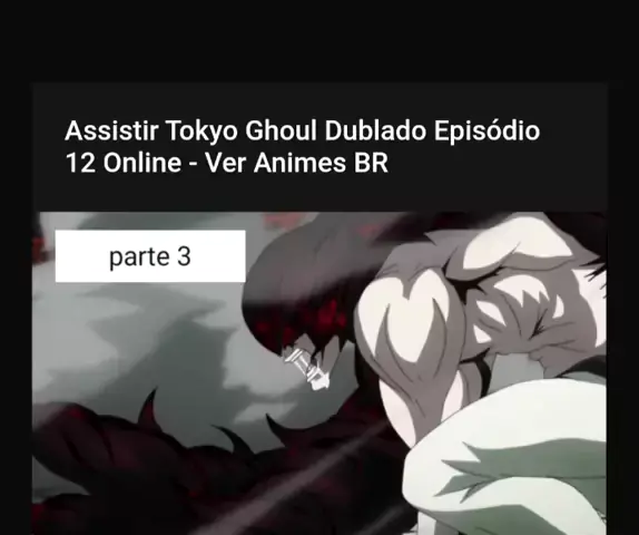 Assistir Tokyo Ghoul Dublado Episodio 10 Online