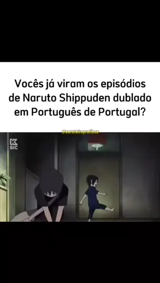 como assistir naruto shippuden em portugues de portugal