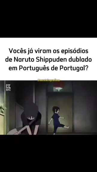 como assistir naruto shippuden dublado de portugal